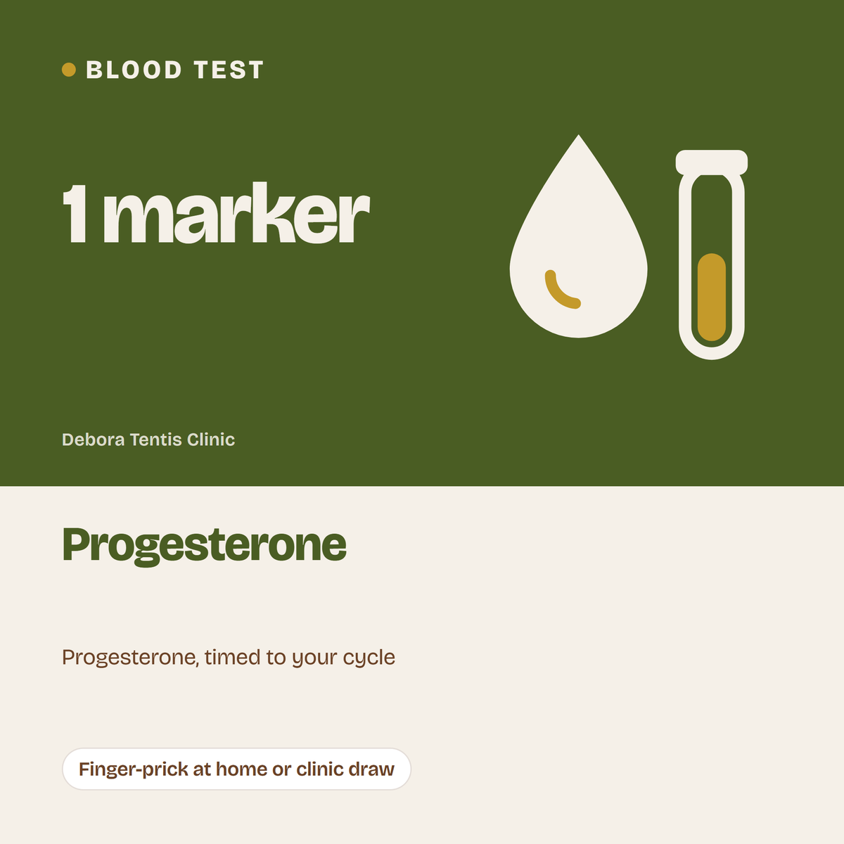 Progesterone: blood test, 1 marker